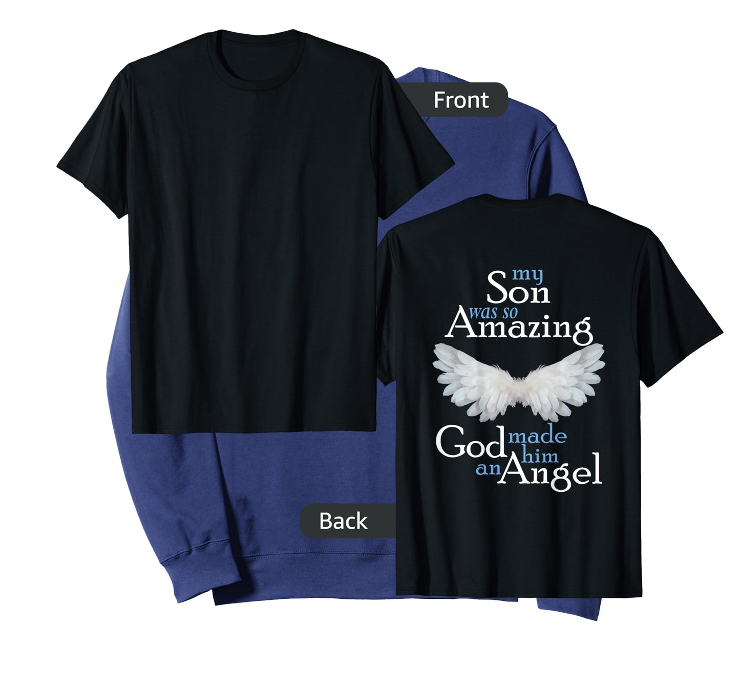 Son Guardian Angel Memorial Gift Amazing Angel Wings T-Shirt