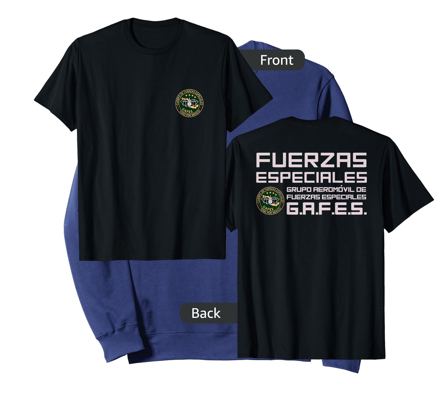 GAFE GAFES Mexico Fuerzas Especiales Mexican Special Force T-Shirt