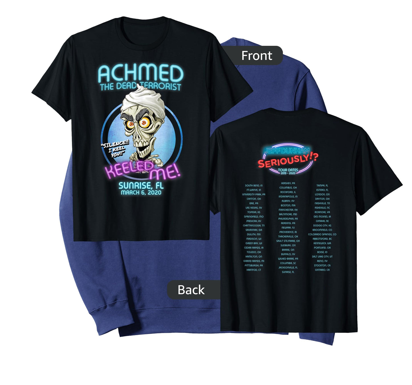 Achmed The Dead Terrorist Sunrise, FL T-Shirt