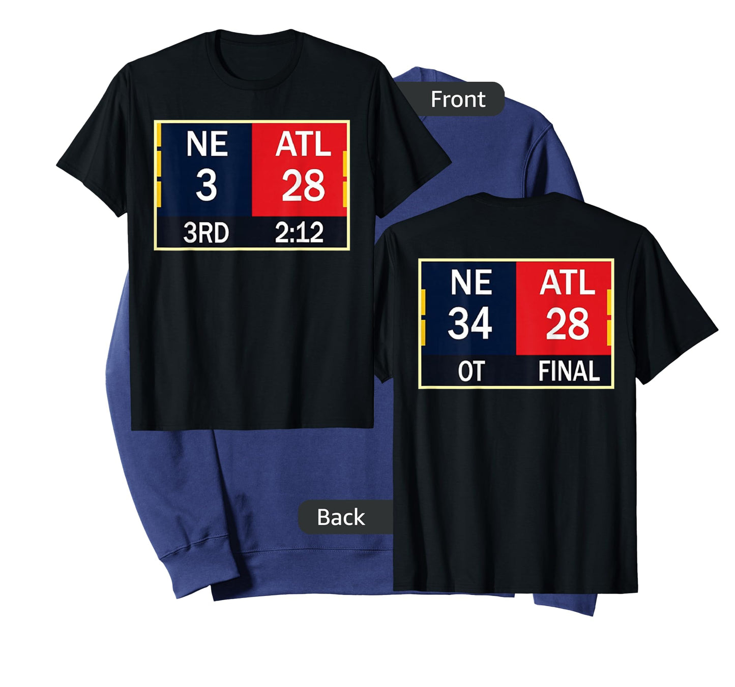 NE 3 ATL 28 Final T-shirt 2 Sides 1 Game T-Shirt