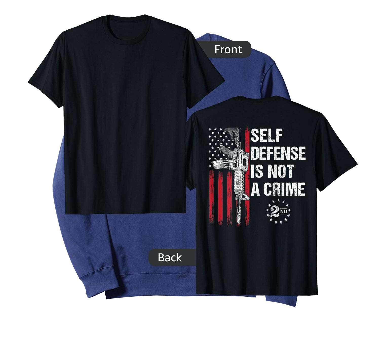 Self defense is Not a Crime Gun Rights AR-15 American Flag Women Men T-Shirt