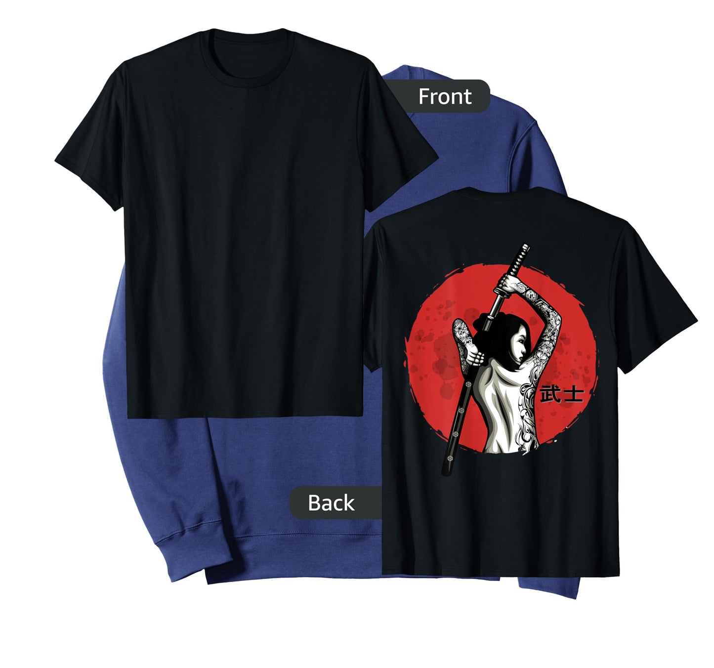 Japanese Warrior - Sexy Samurai - Female Samurai (on back) T-Shirt
