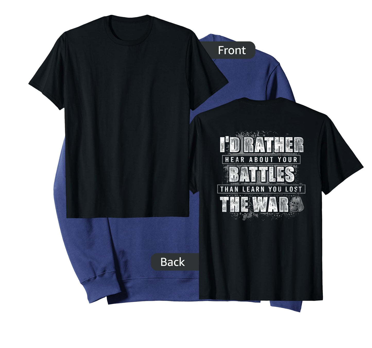 i'd rather hear about your battles T-Shirt