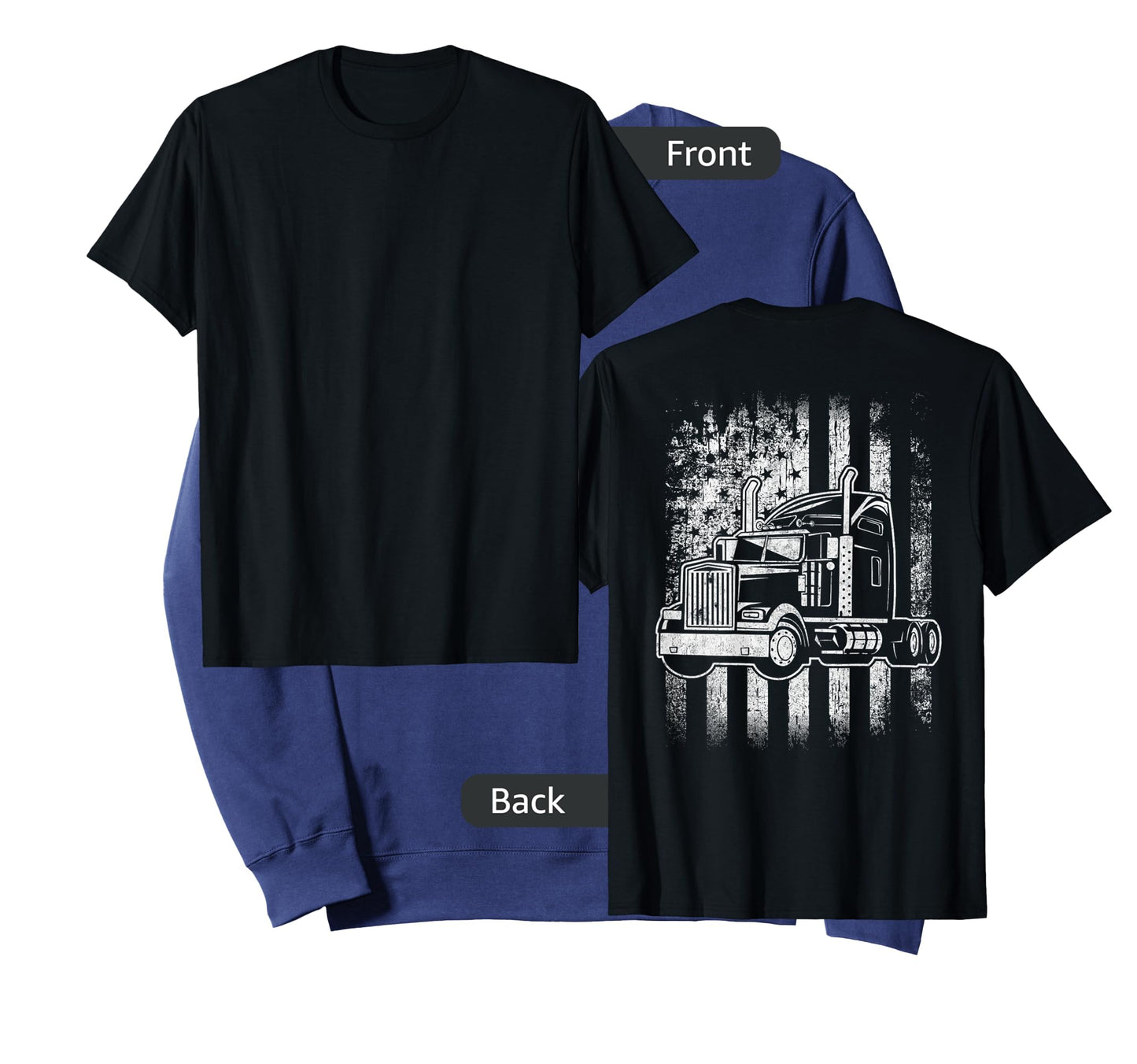 American Flag Big Rigs Semi Truck Driver Design On Back T-Shirt