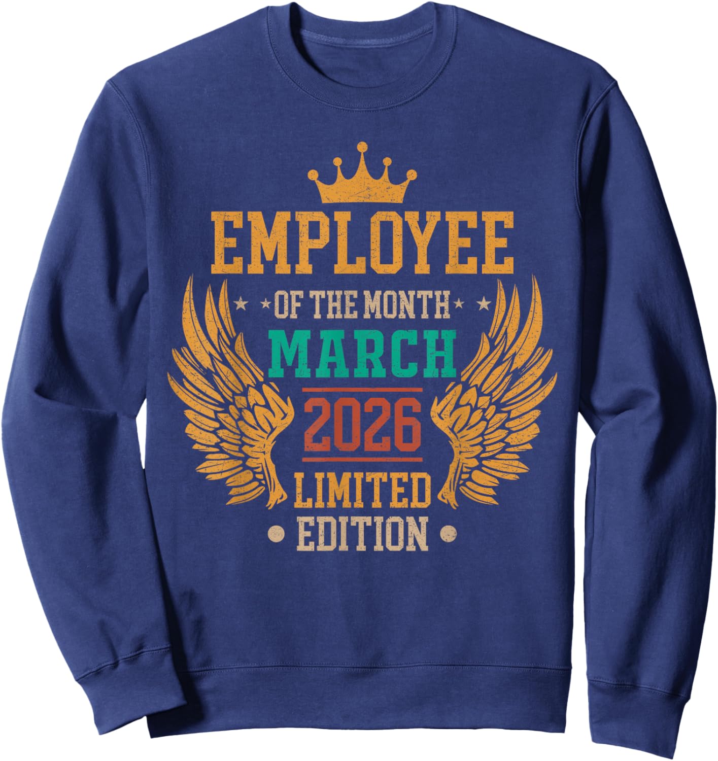 Employee of The Month March 2026 Vintage T-Shirt - Sweatshirt | Navy
