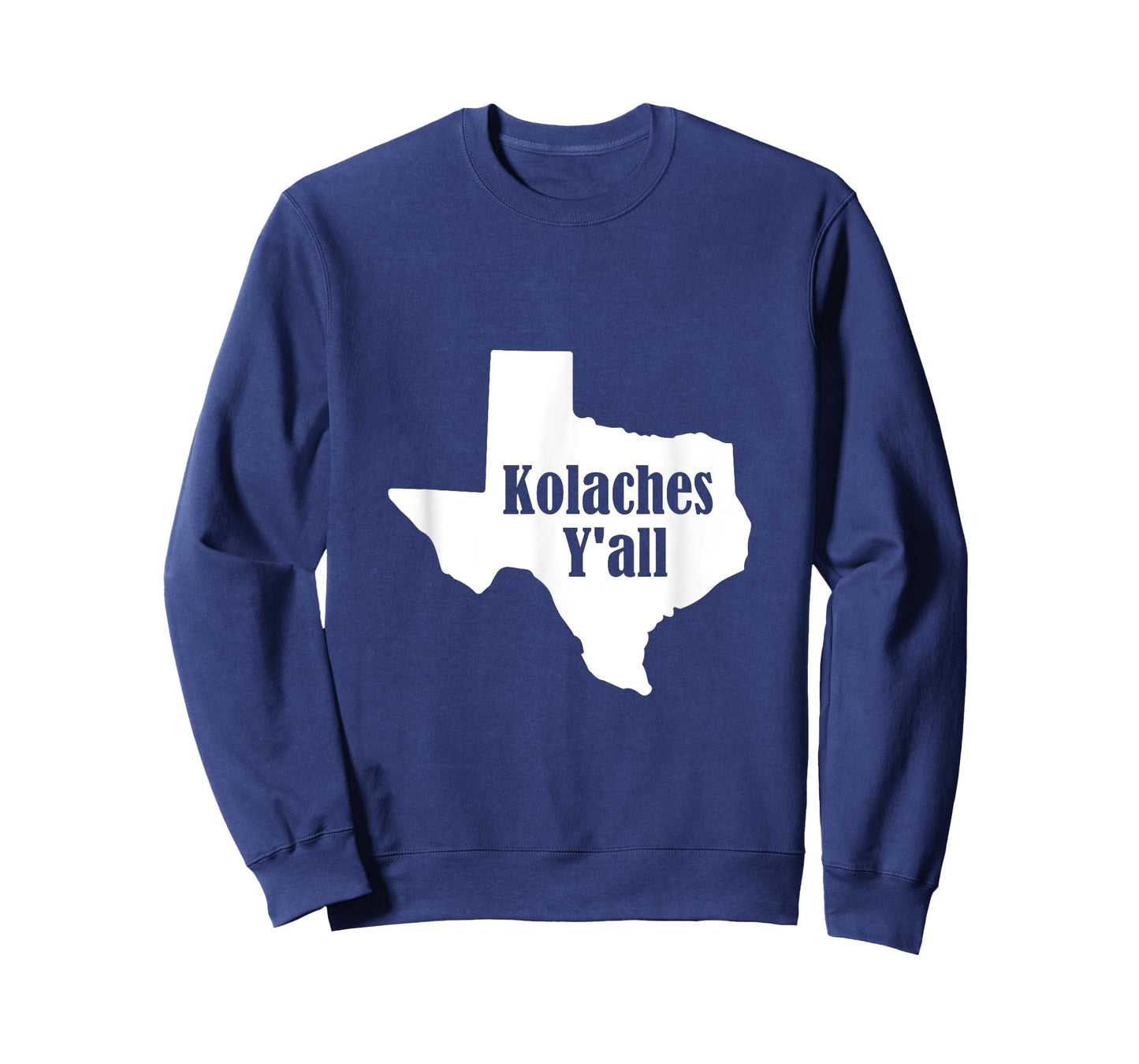Kolaches Y'all - Made in Texas by Czech Bakers T Shirt T-Shirt
