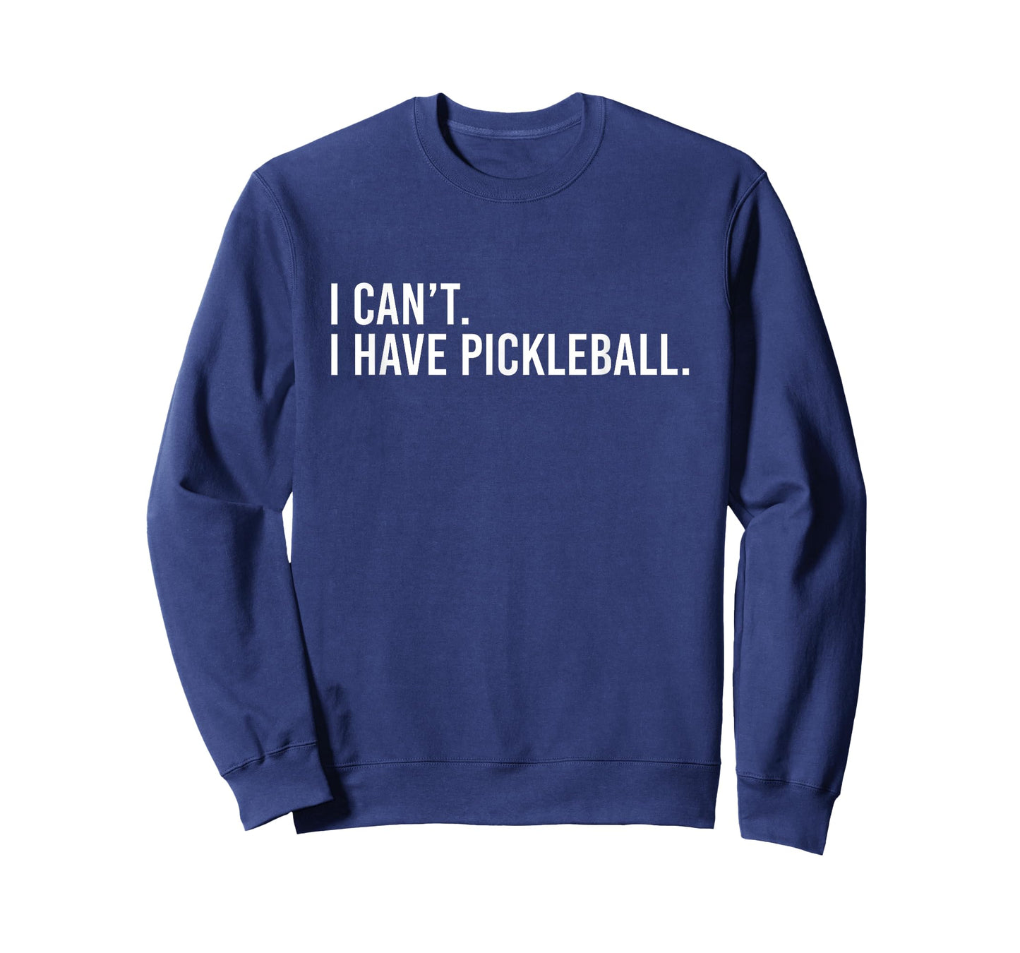 Cool Pickleball Coach With Saying I Can't I Have Pickleball T-Shirt