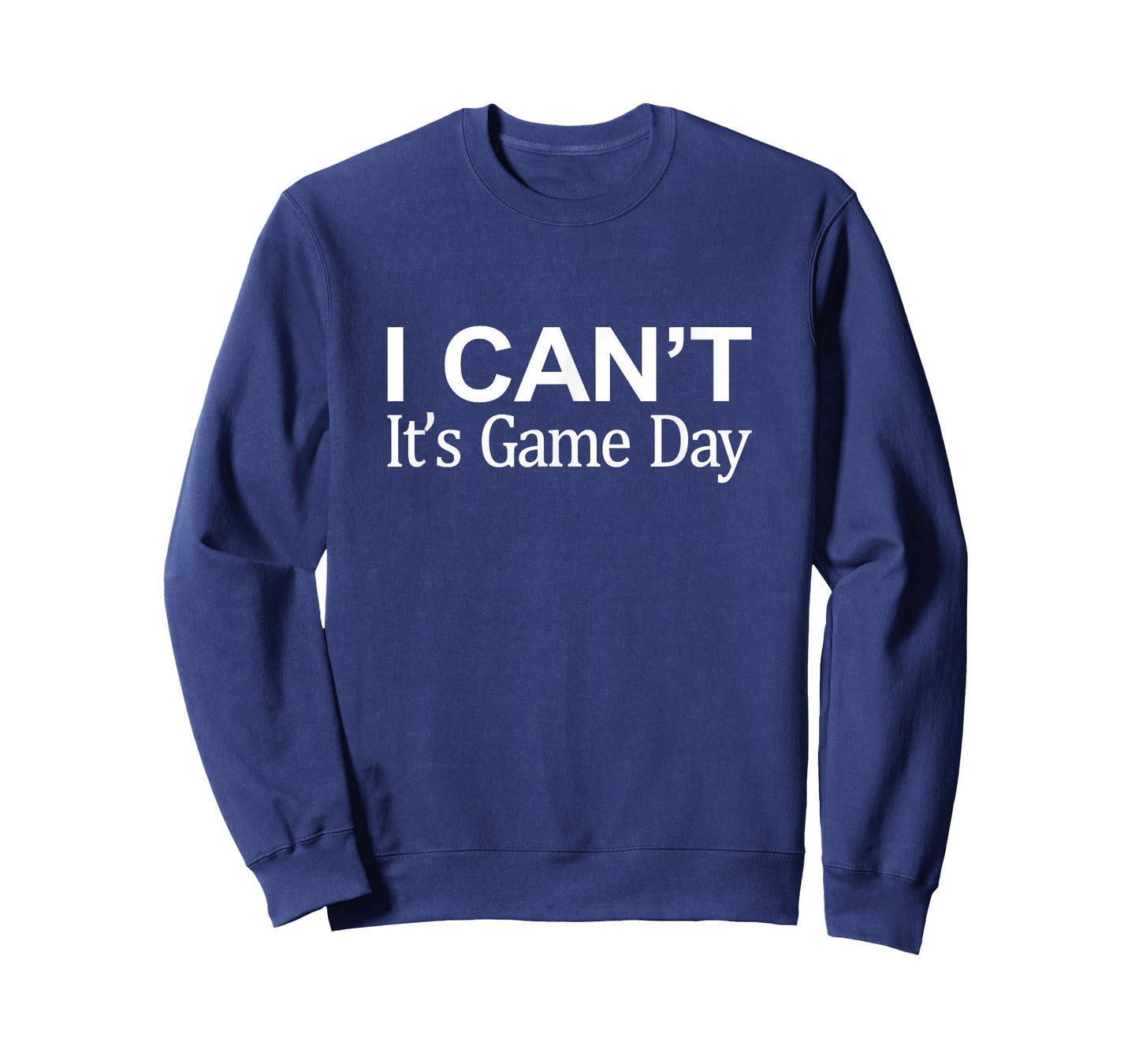 I Can't - It's Game Day - T-Shirt