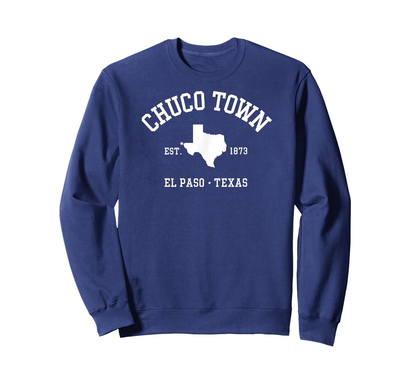 CHUCO TOWN El Paso TX Athletic W State - Established 1873 T-Shirt