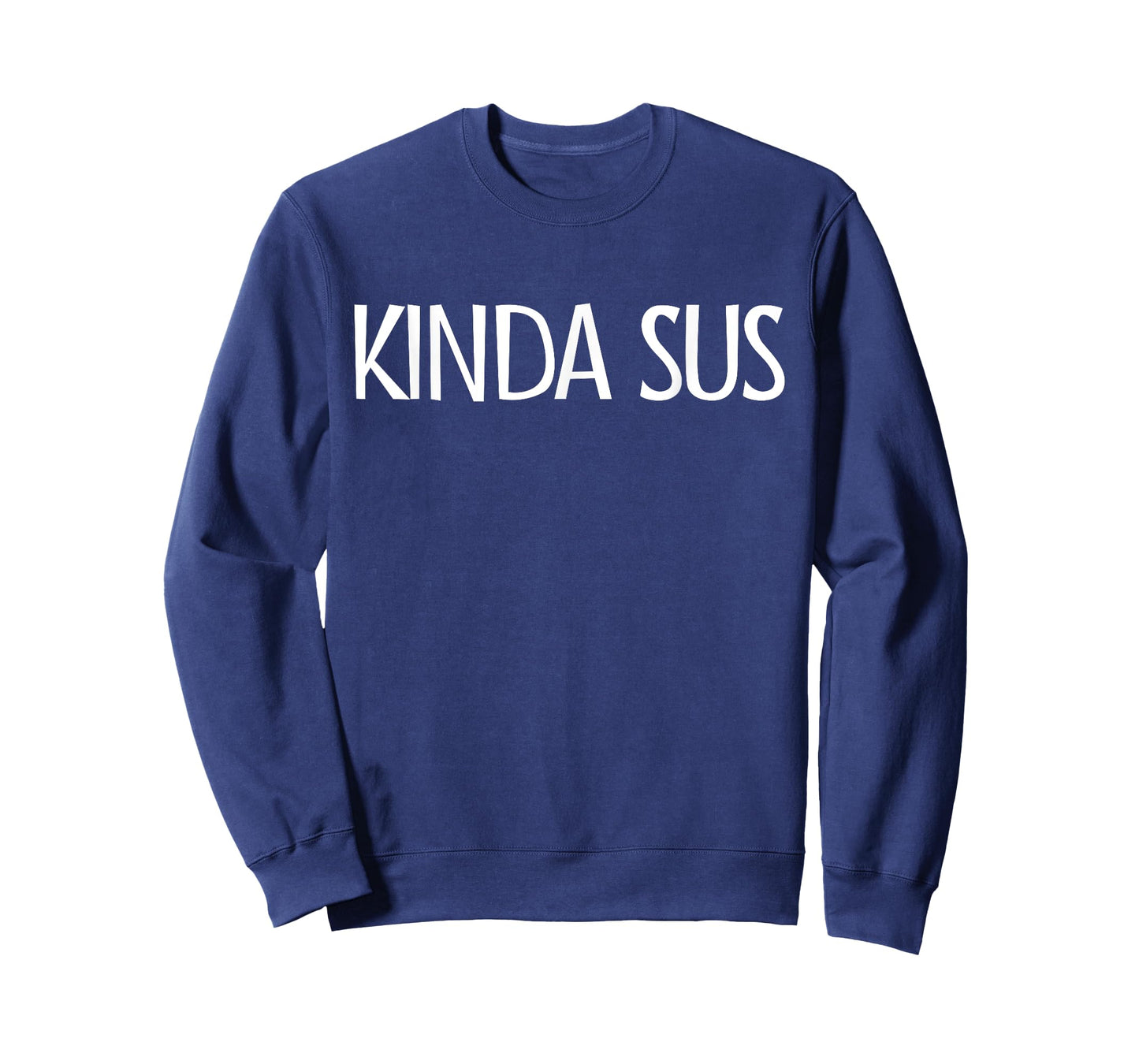 Kinda Sus Gaming Meme Impostor Video Gamer Kinda Sus T-Shirt