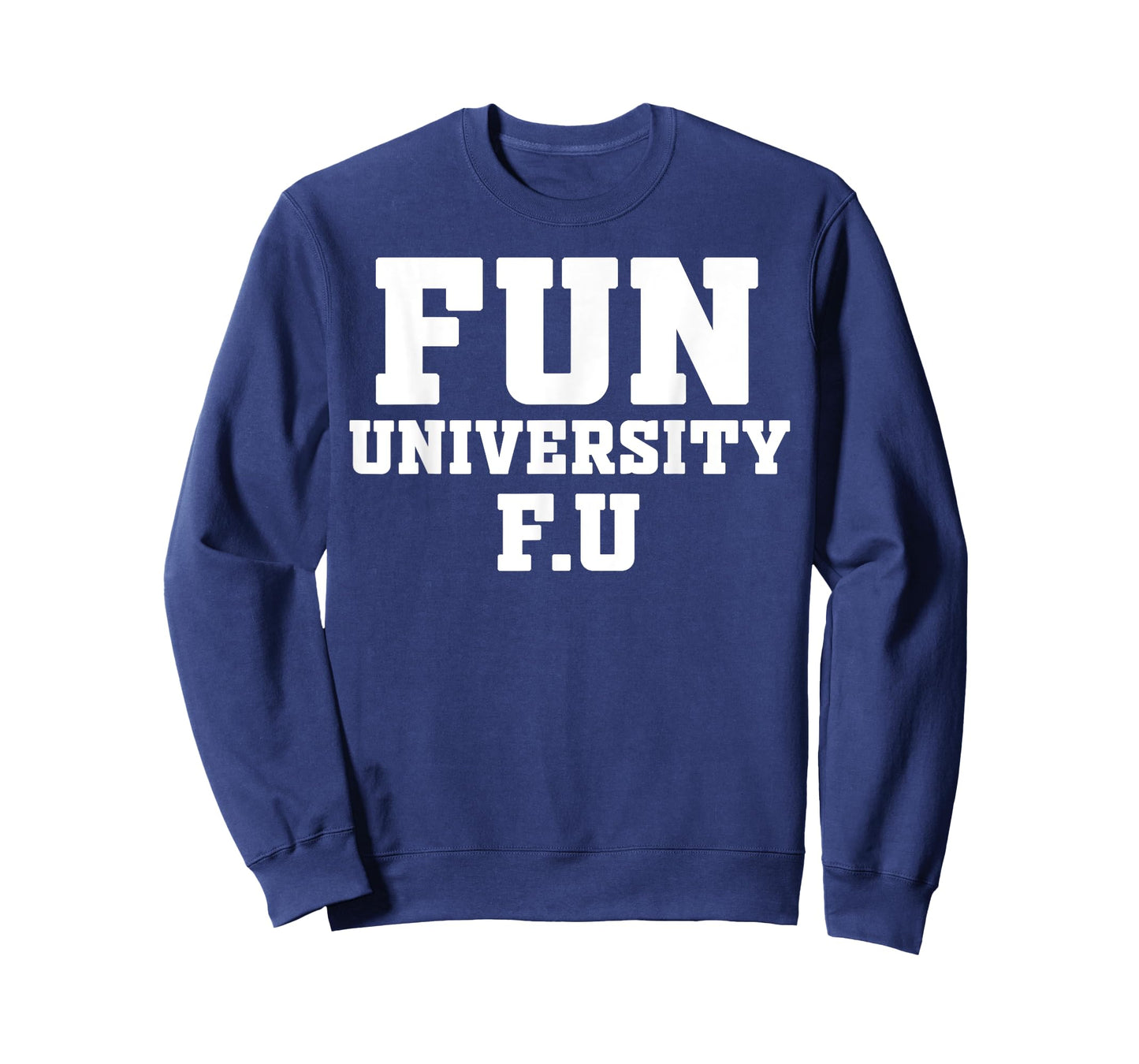 Fun University T-Shirt