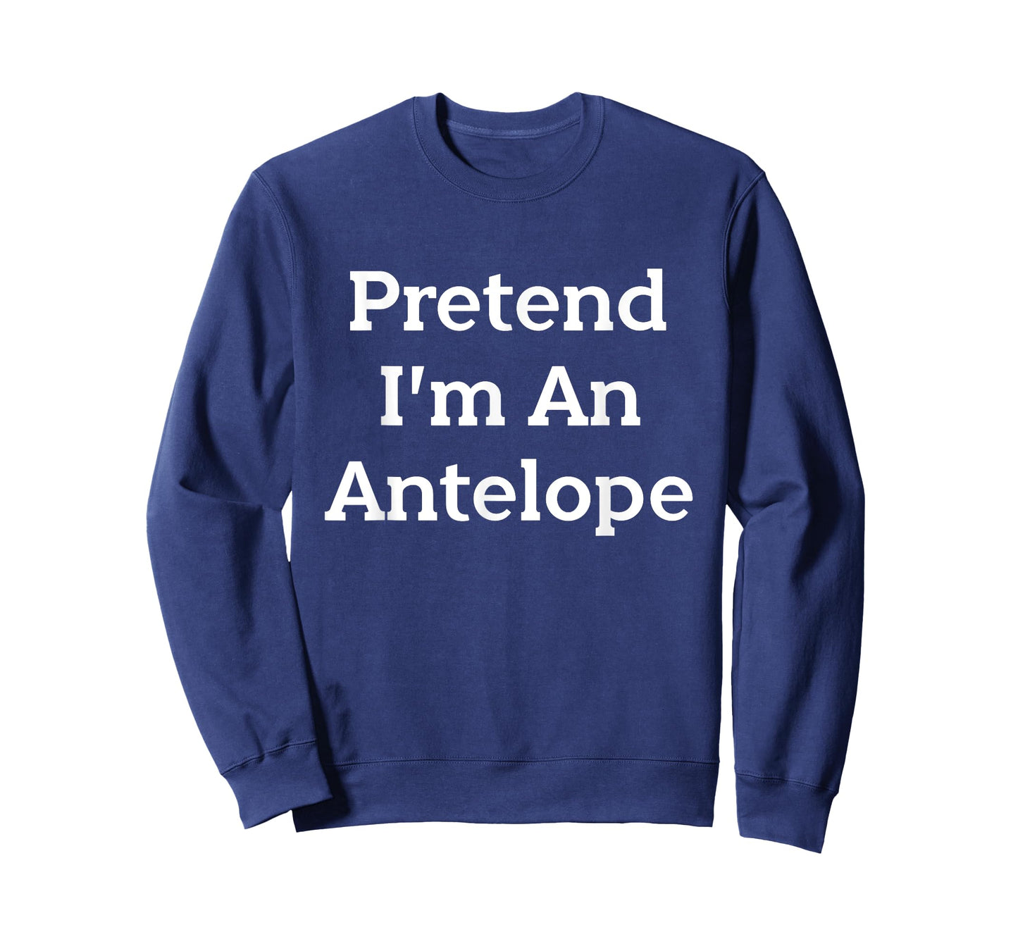 Pretend I'm An Antelope Costume Funny Animal Halloween Party T-Shirt