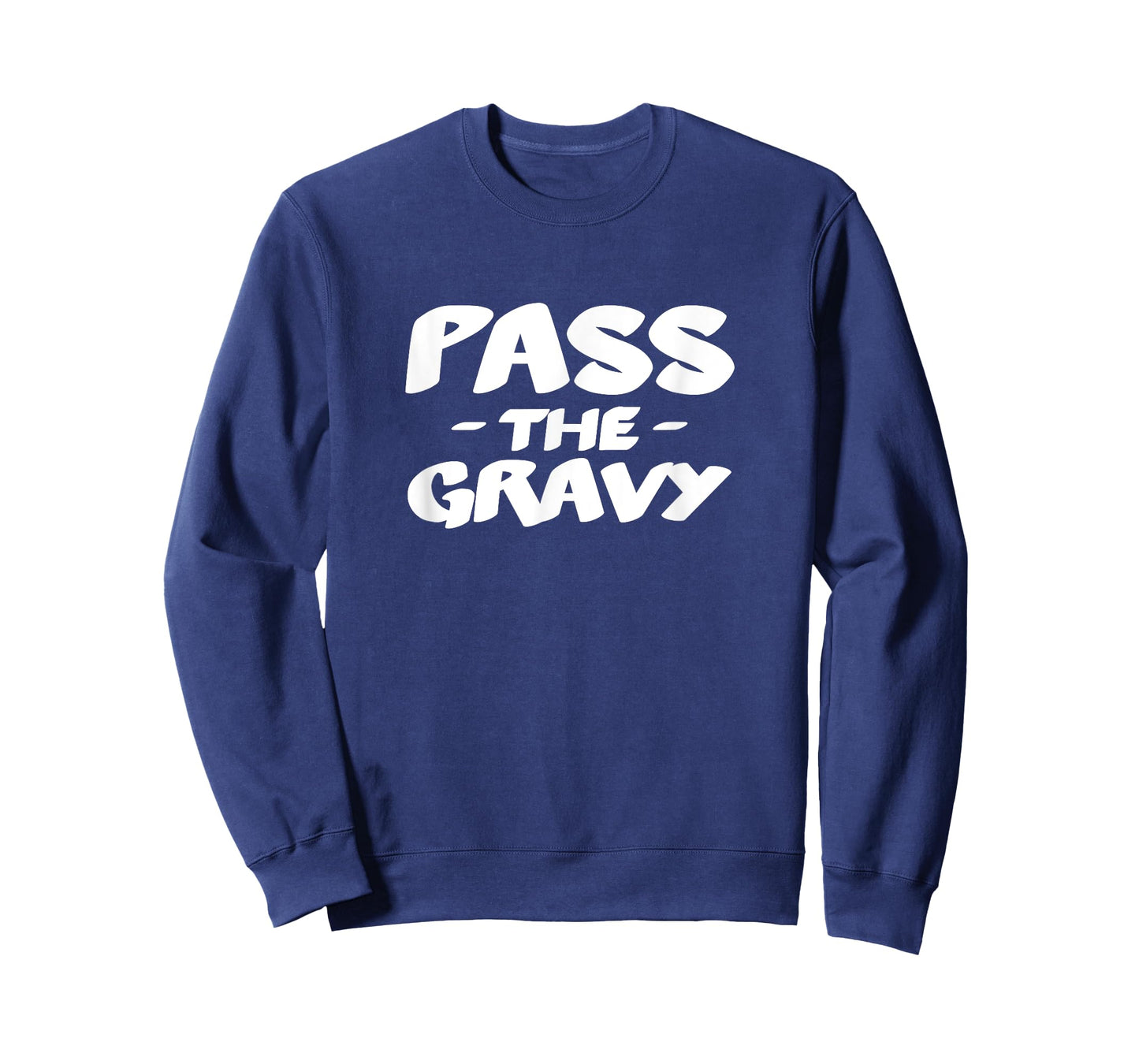 Pass the Gravy T-Shirt