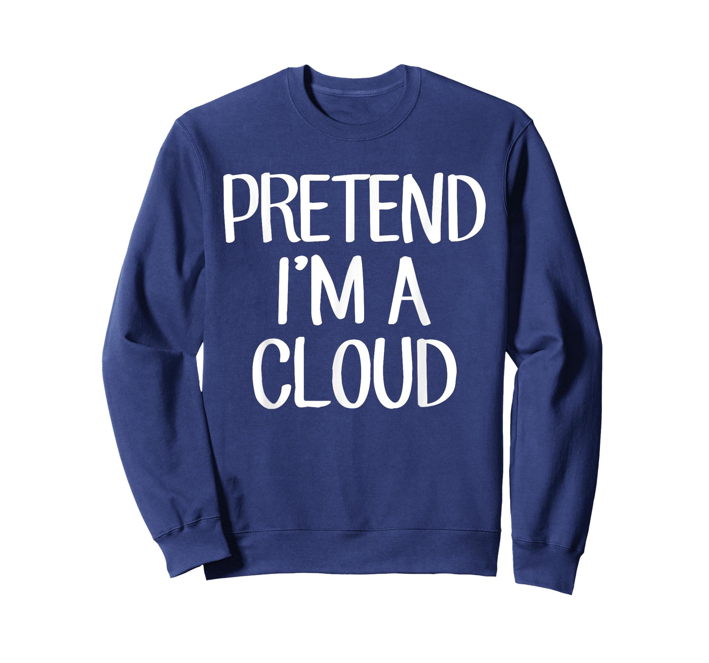 Pretend I'm A Cloud Costume Family Lazy Easy Halloween T-Shirt