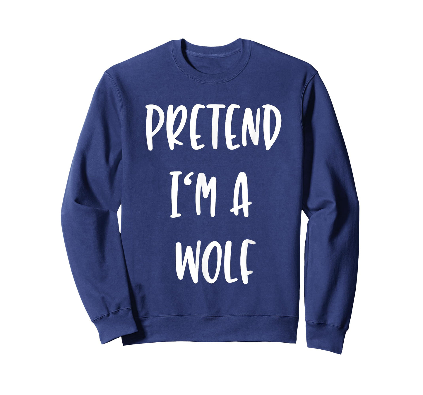 Pretend Im A Wolf Funny Lazy Halloween Party Costume T-Shirt