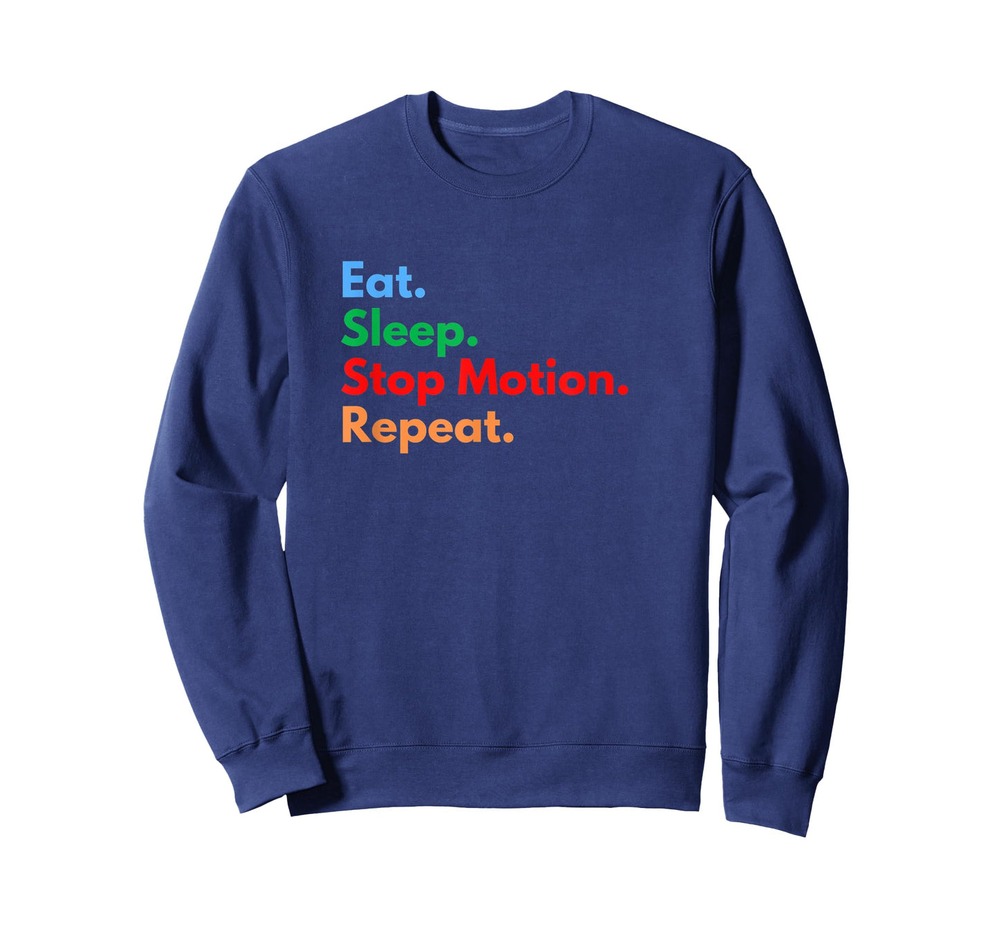 Eat Sleep Stop Motion Repeat for Stop Motion Movie Lovers T-Shirt