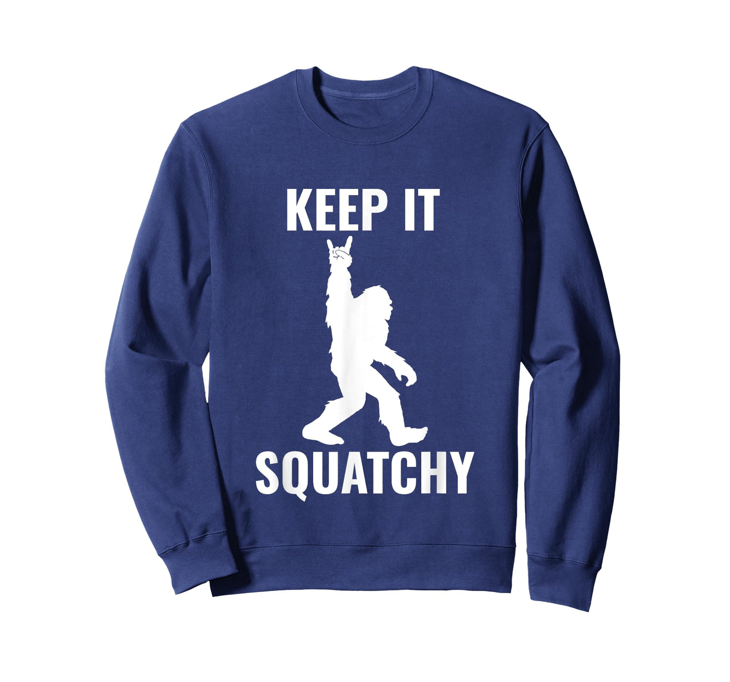 Keep it Squatchy Bigfoot Yeti Sasquatch Funny T-Shirt