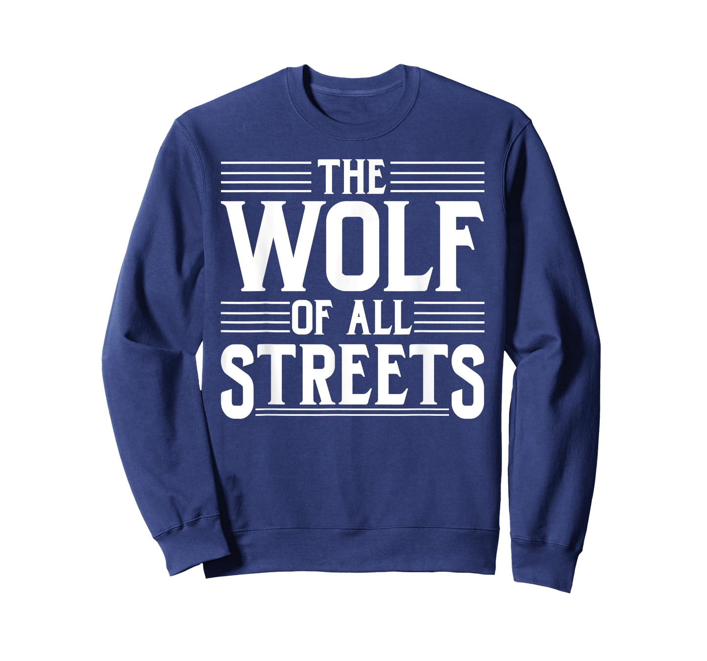 The Wolf Of All Streets Shirt | Dad Father's Day Gift T-Shirt