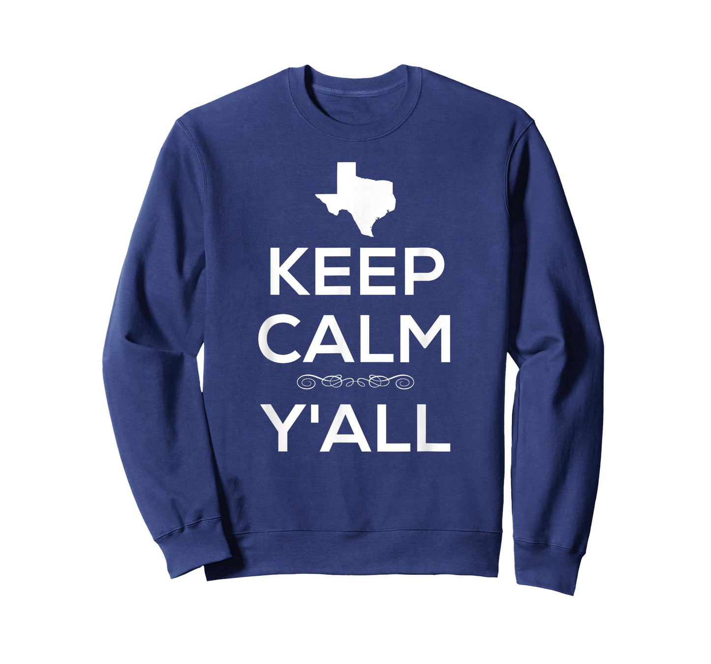 Keep Calm Y'All Texas Texan T Shirt for Southern Folks T-Shirt