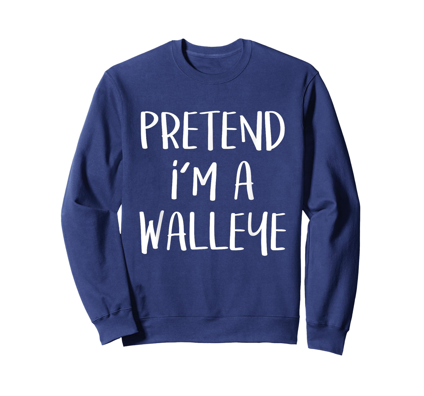 Pretend I'm A Walleye Costume Funny Fish Halloween Party T-Shirt
