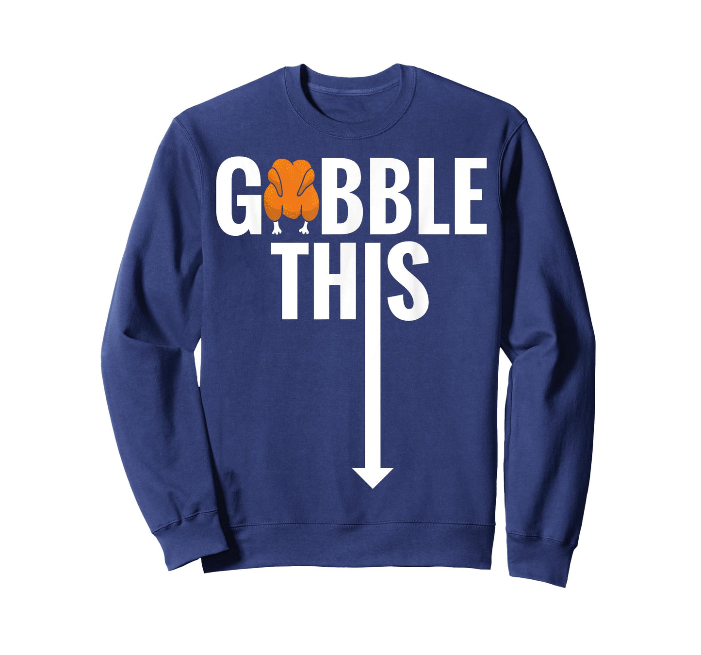 Gobble Gobble This Turkey Funny Thanksgiving Shirt T-Shirt