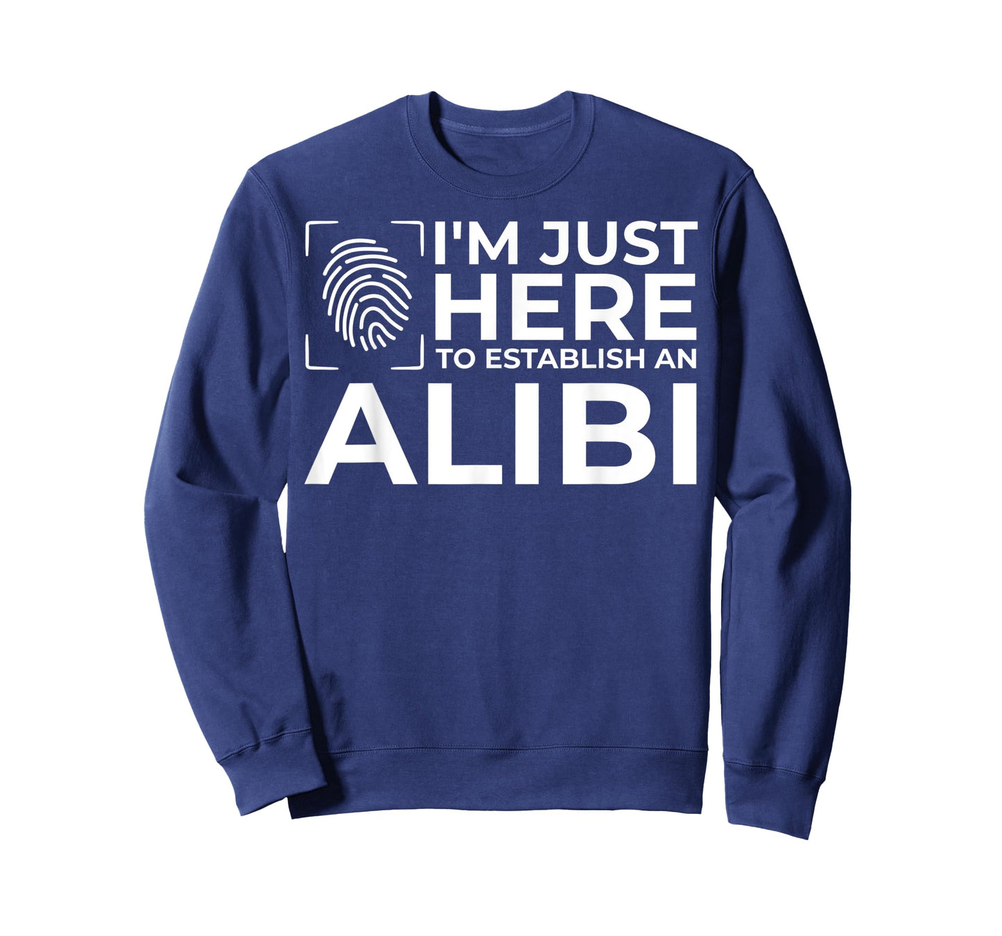 Funny Alibi Party Night Joke Quotes Sarcastic T-Shirt