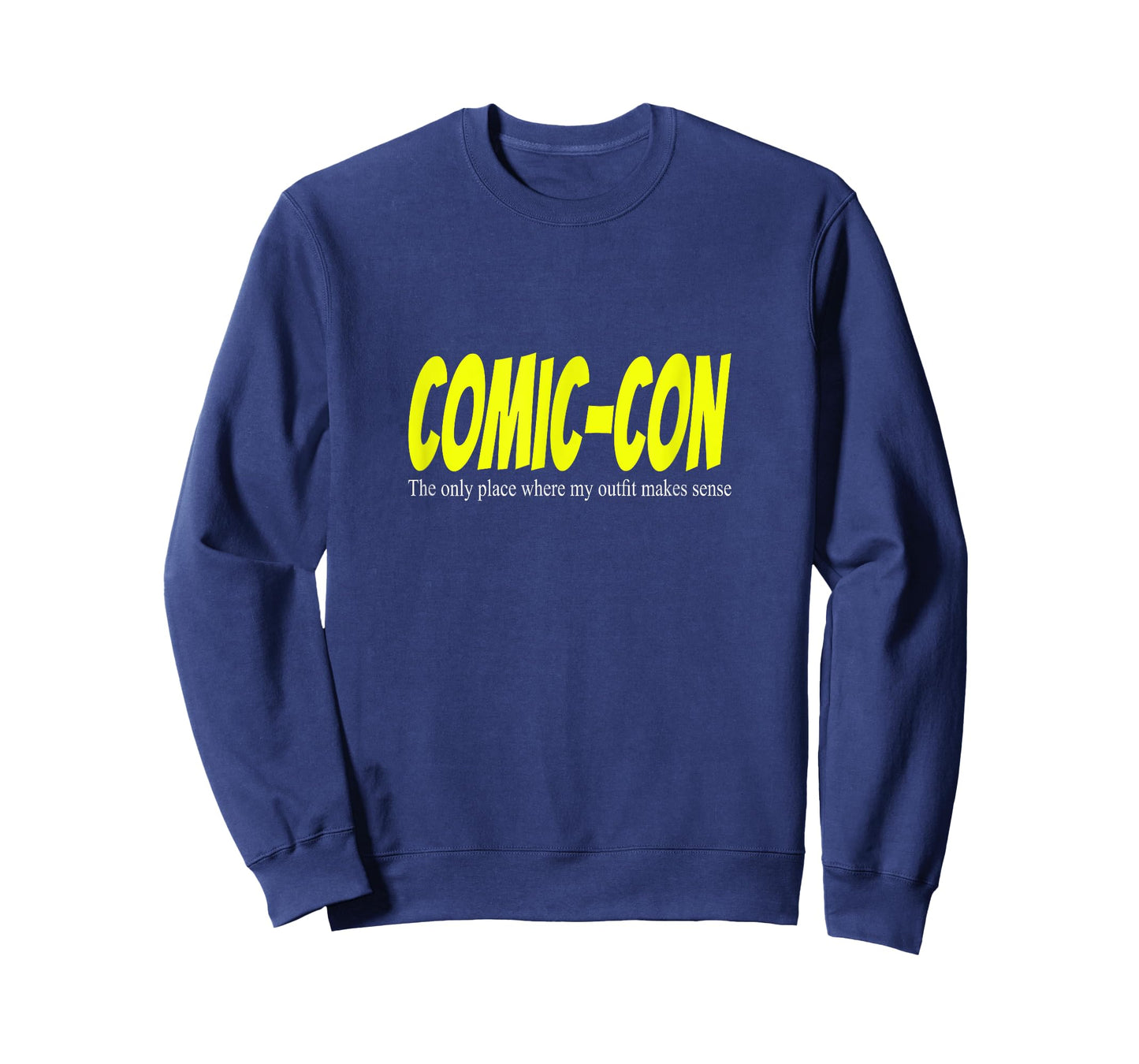 Comic-Con. The only place where my outfit makes sense T-Shirt
