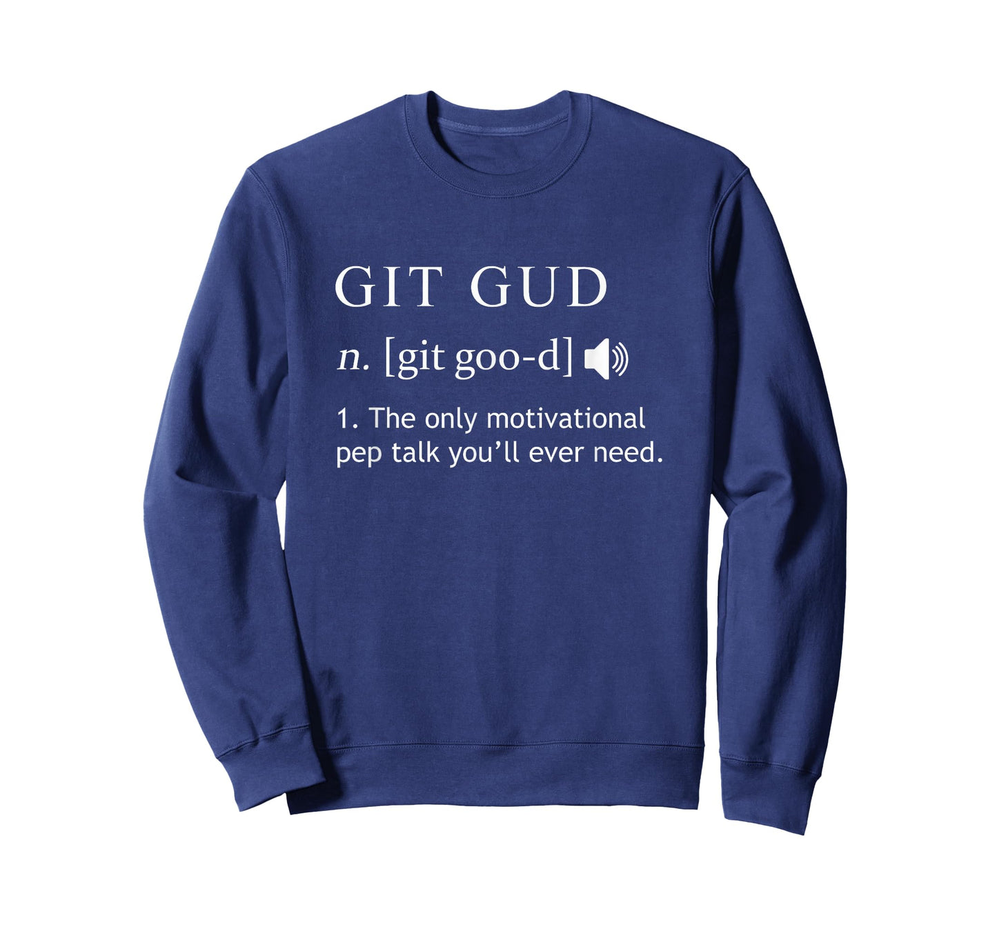 Git Gud Motivational Gamer Quote T-Shirt