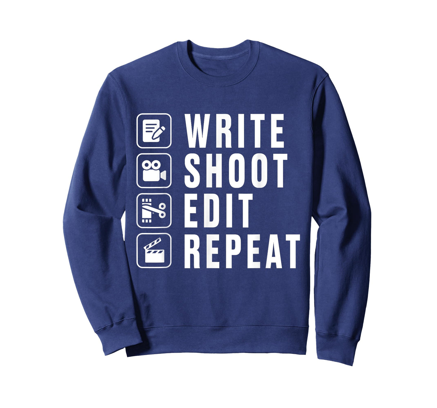 Write Shoot Edit Repeat Filmmaker Movie Director Filmmaking T-Shirt