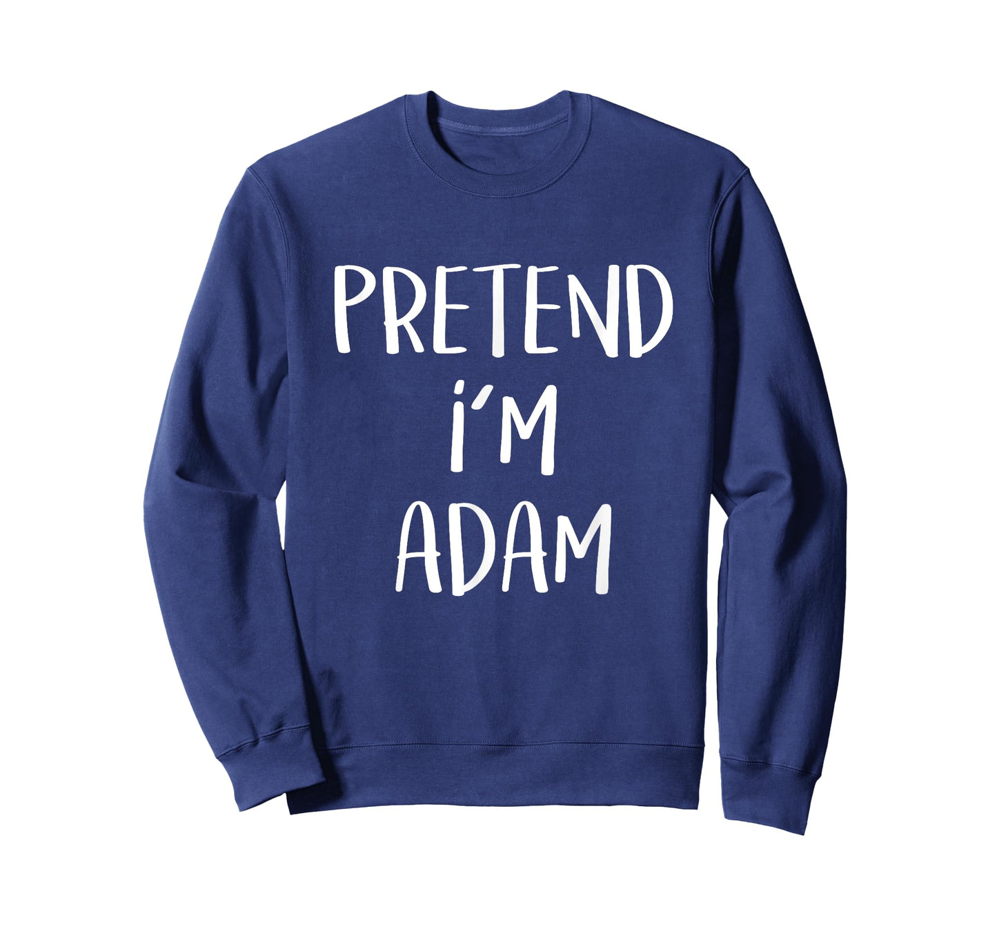 Pretend I'm Adam Costume Funny Bible Eve Halloween Party T-Shirt