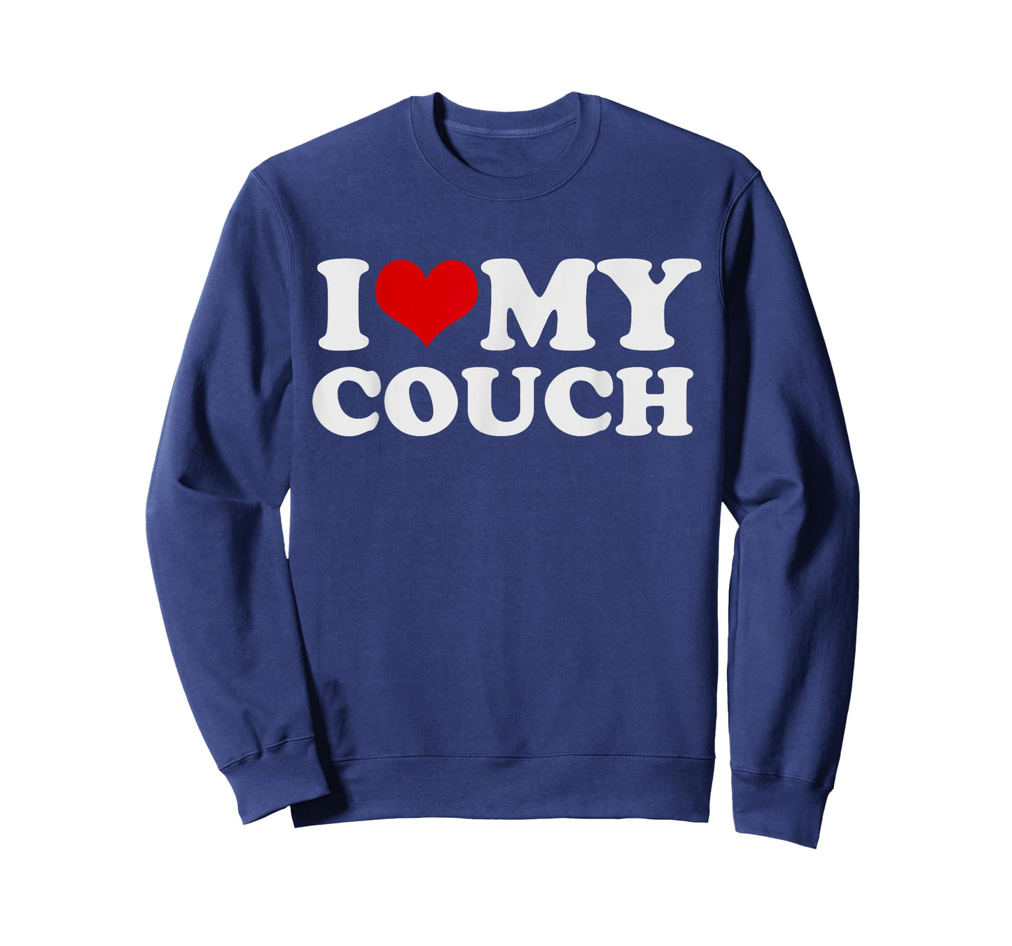 I Love My Couch Funny Men Boyfriend T-Shirt