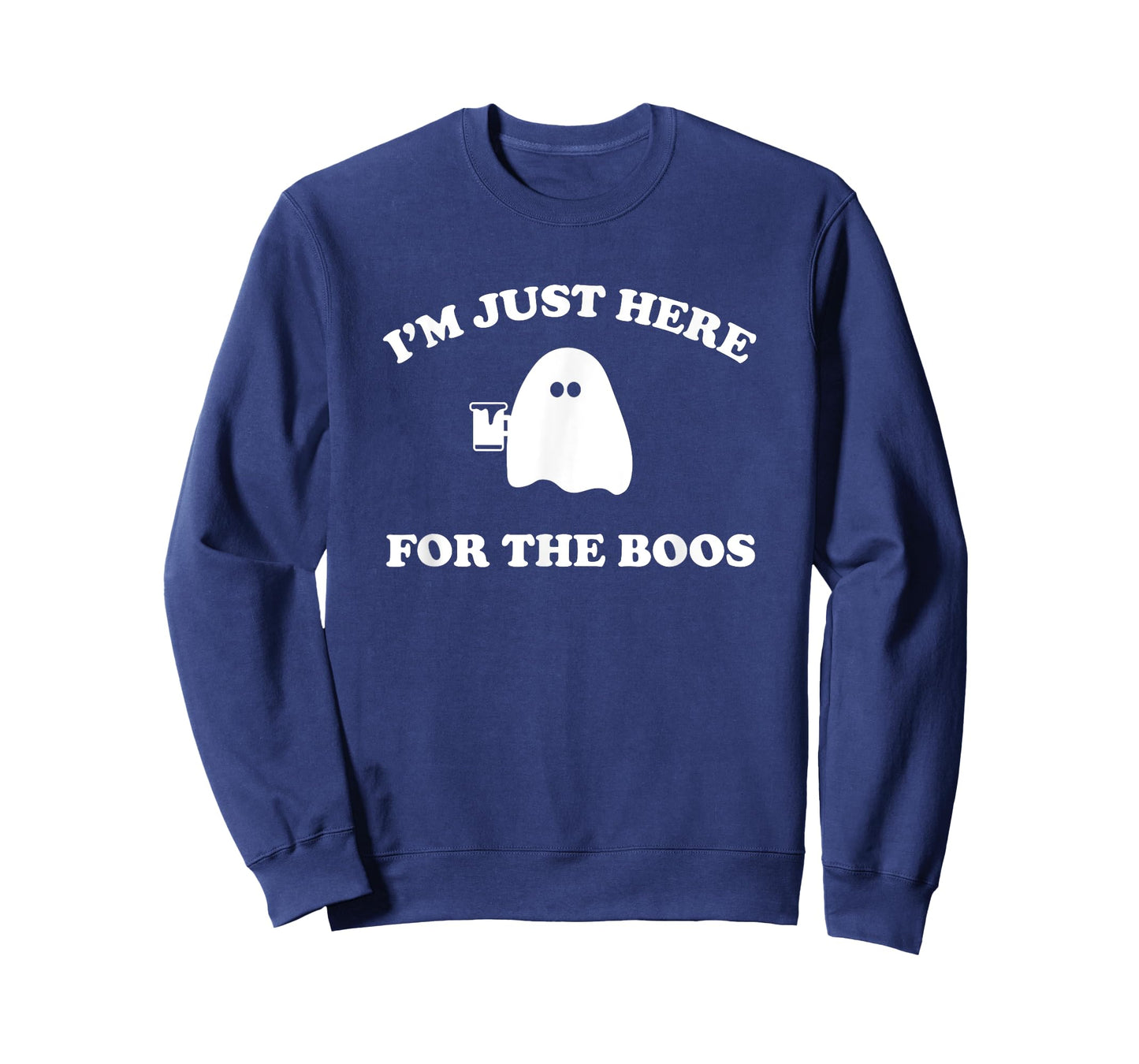I'm Just Here For The Boos Halloween Shirt For Men And Women T-Shirt