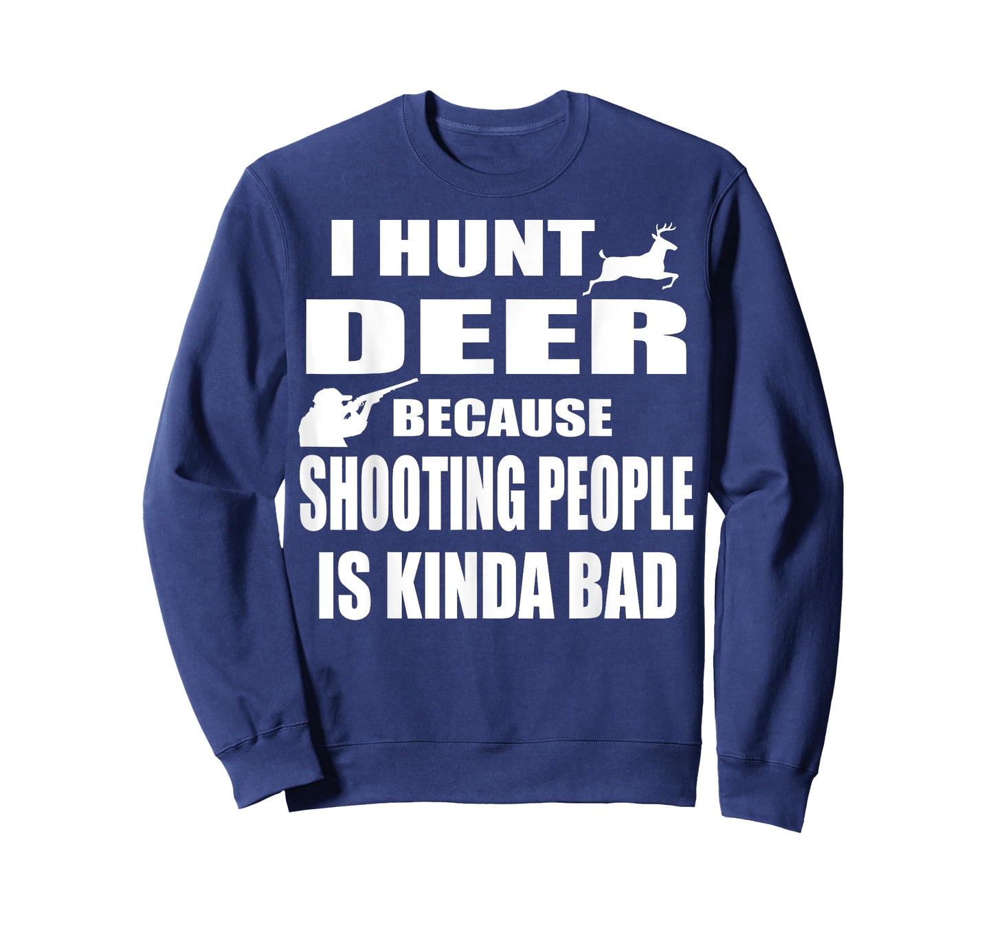 Deer Hunter T Shirt Funny Buck Hunter Tee Gift Shooting