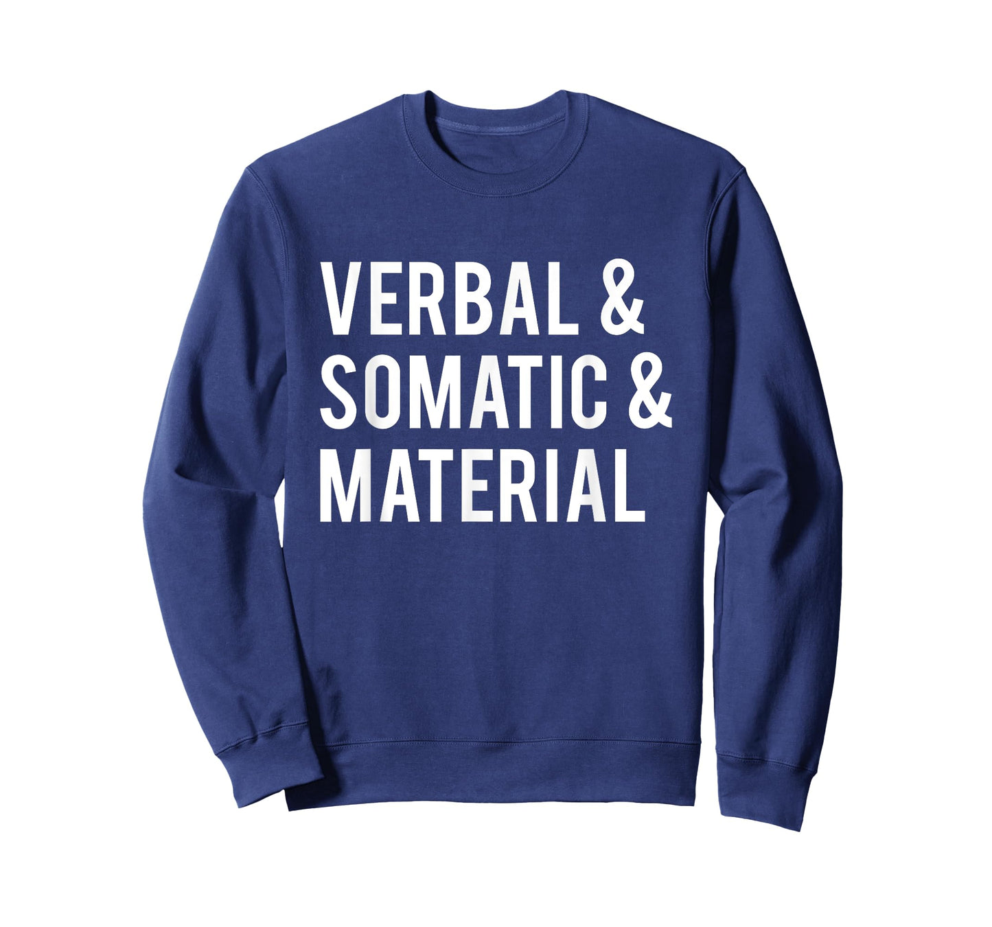 Verbal & Somatic & Material RPG Roleplaying Gamer T-Shirt T-Shirt