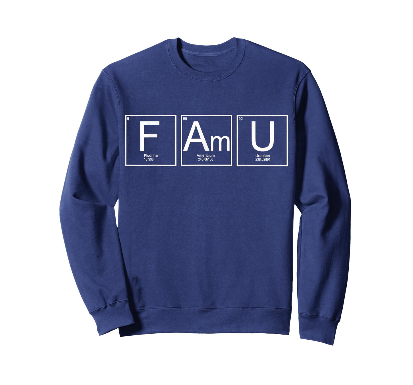 Periodic Table Chemistry with the Elements F Am U Blerd T-Shirt