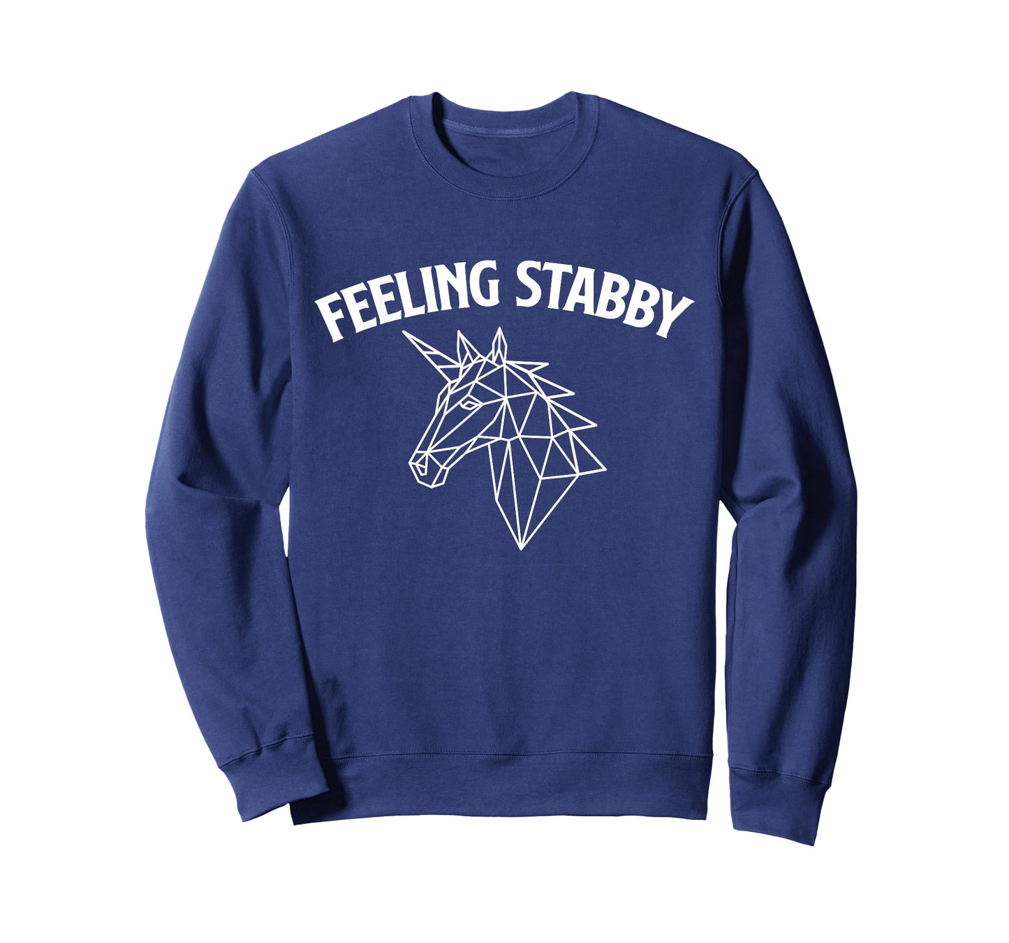 Feeling Stabby - Mythical Animal Rainbow Unicorn T-Shirt