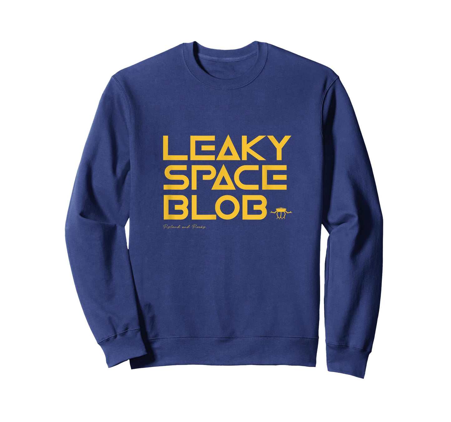 Leaky Space Blob Funny Sci-fi Quote T-Shirt