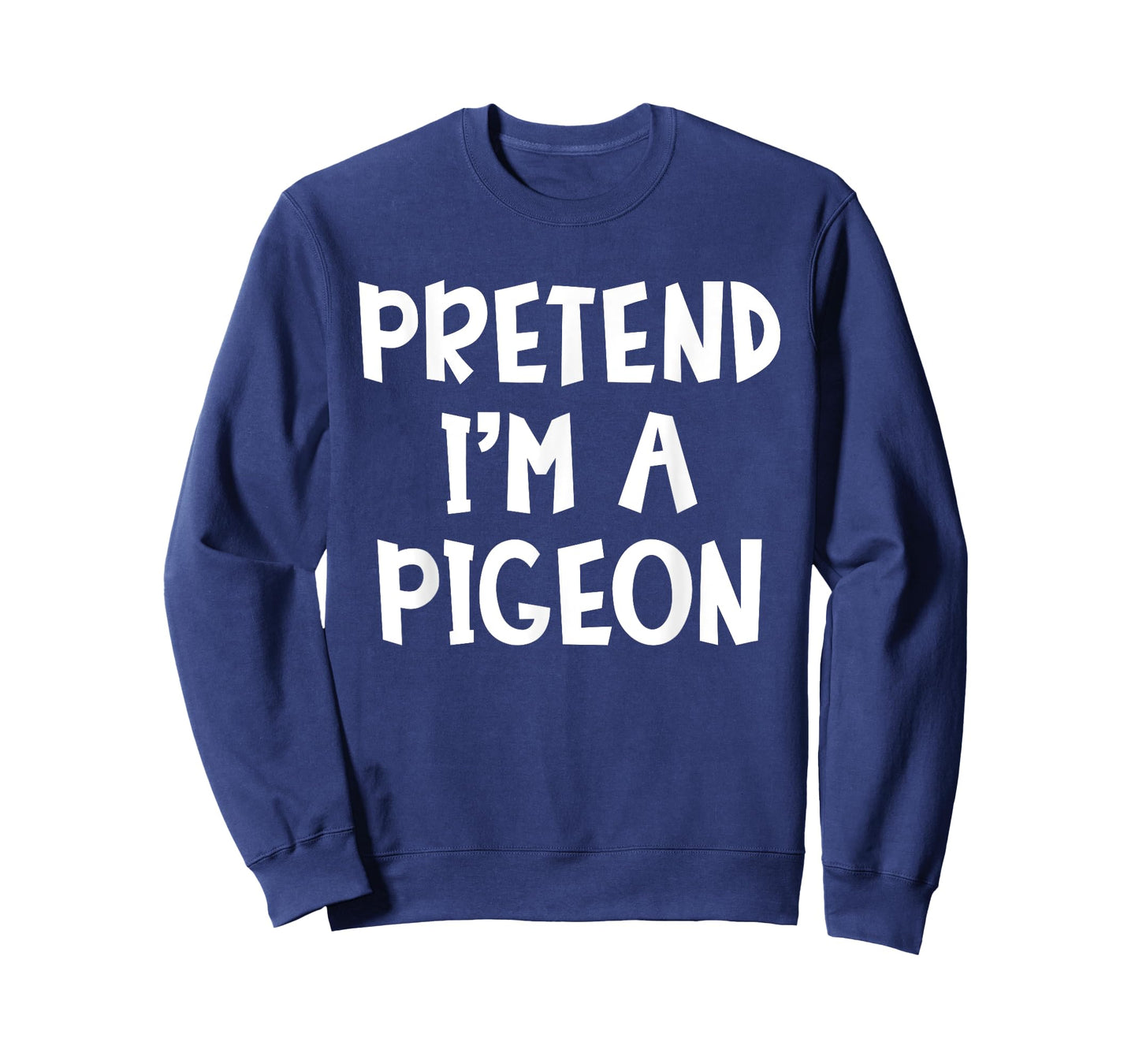 Pretend I'm A Pigeon Matching Costume Lazy Easy Halloween T-Shirt