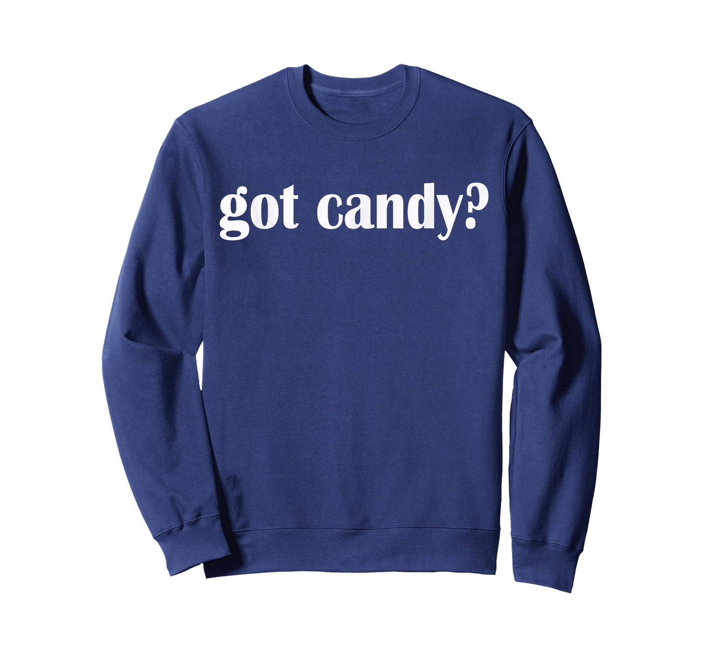 Got Candy? T Shirt - Sweets Shirt- Classic Fit T-Shirt