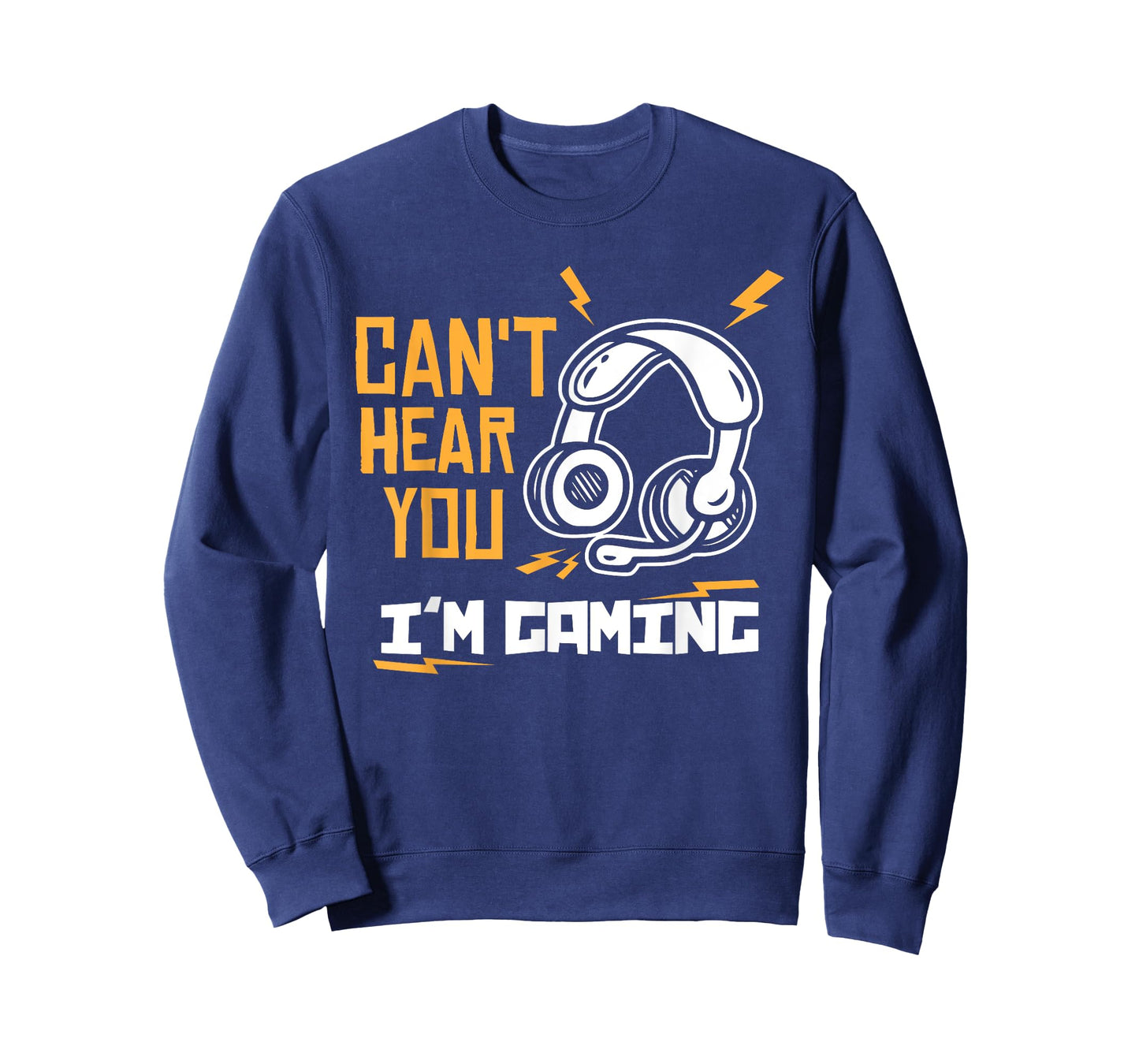 Can't hear you I'm Gaming - Gamer & Gamer T-Shirt