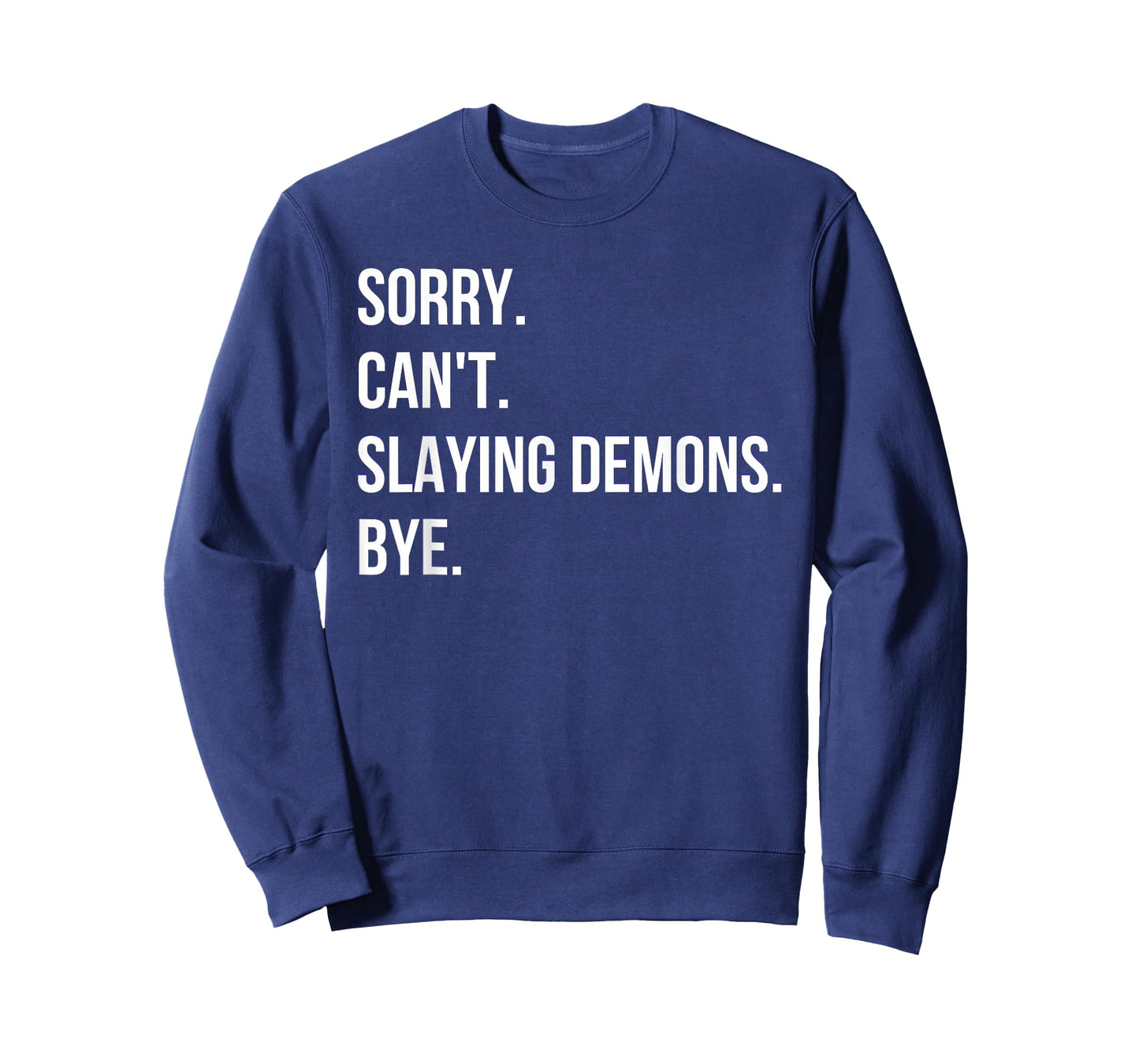 Sorry. Can’t. Slaying Demons. Bye. Kpop Anime Style Graphic T-Shirt