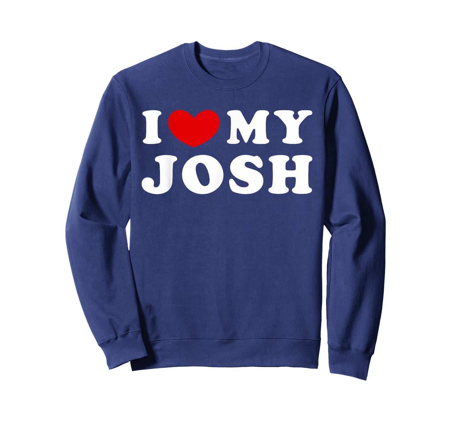 I Love My Josh T-Shirt