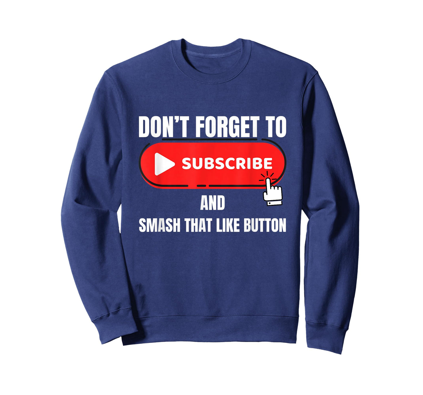 Vlogger Content Creator Don't Forget To Like and Subscribe T-Shirt
