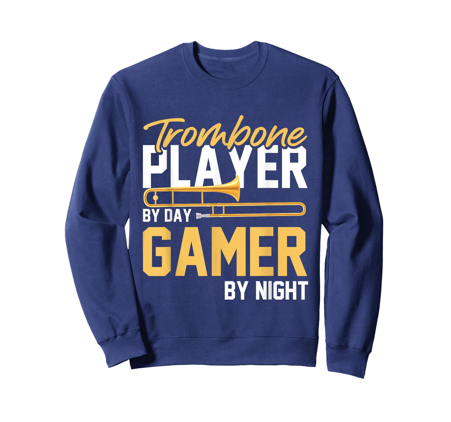 Trombone Player By Day Gamer By Night - Band Trombone T-Shirt