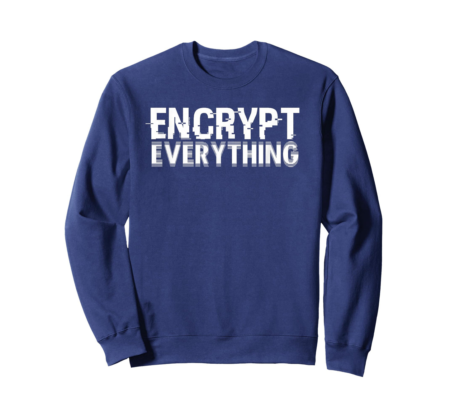 Encrypt Everything For Internet Security Hacker Encryption T-Shirt