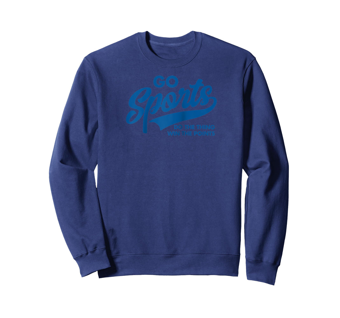 Go Sports Do The Thing Win The Points Funny Blue Text Raglan Baseball Tee