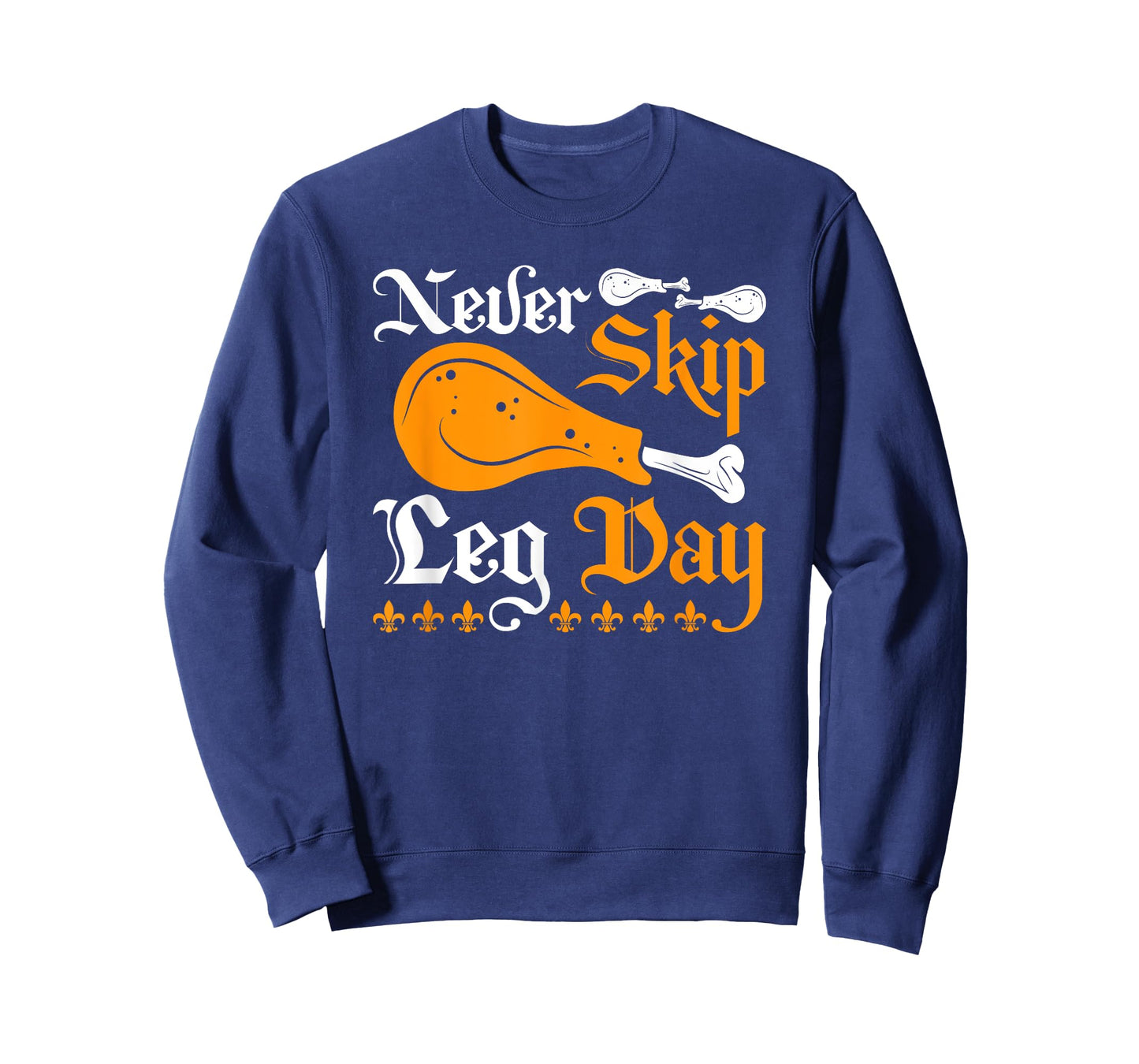 Renaissance Festival Never Skip Turkey Leg Day, Ren Faire T-Shirt