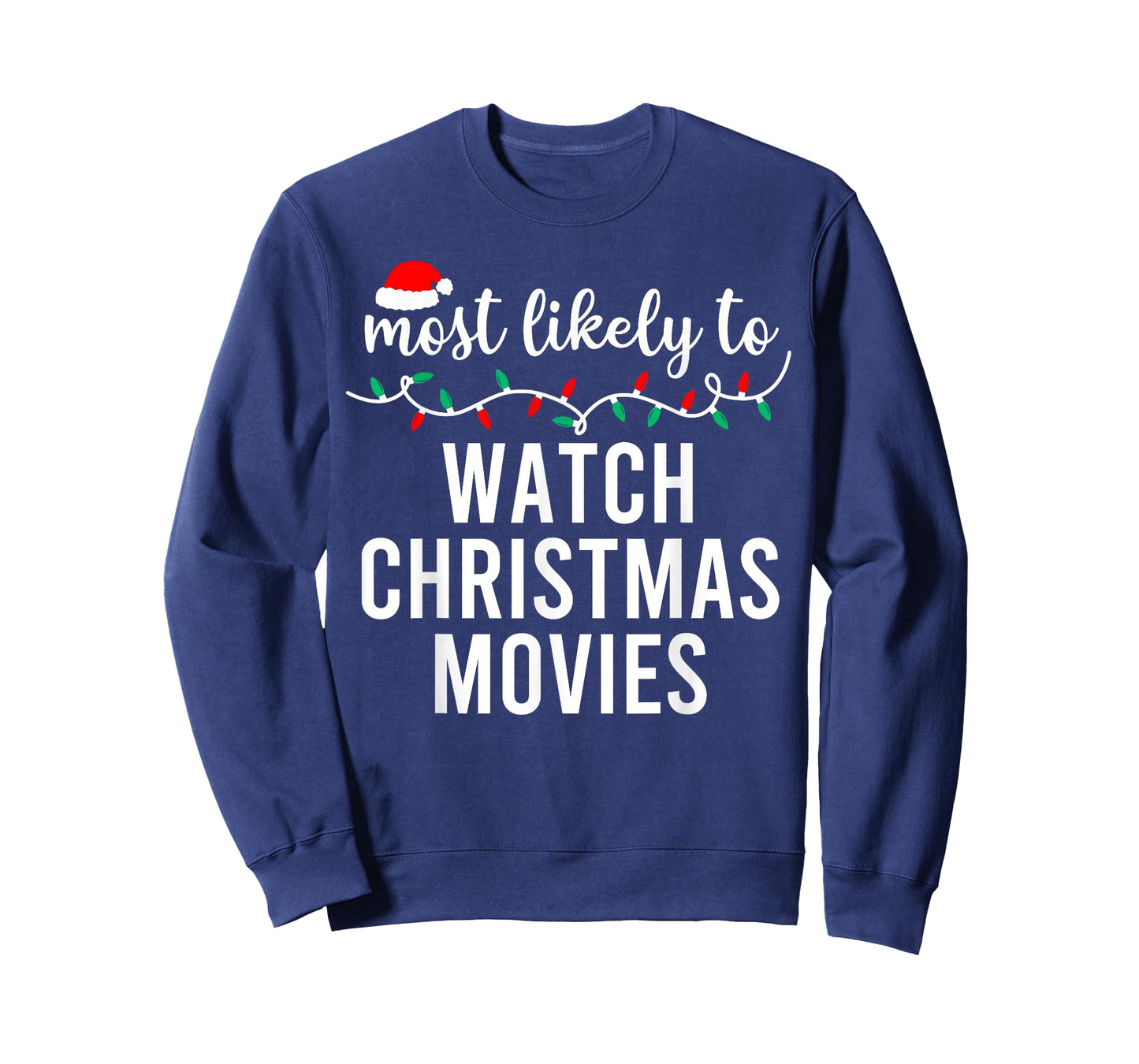 Most Likely To Christmas Shirt Matching Family Pajamas Funny T-Shirt