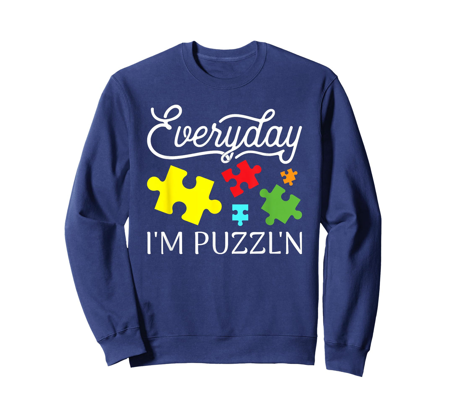Everyday I'm Puzzl'n Jigsaw Puzzle Master Puzzler T-Shirt