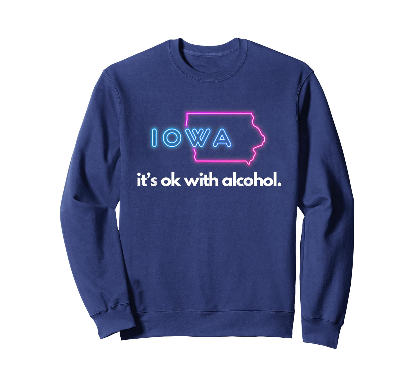 iowa its ok with alcohol shirt T-Shirt